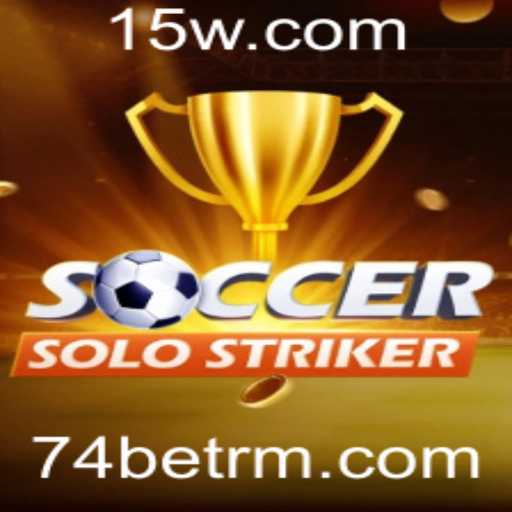 Descubra o Mundo Empolgante de SoccerSoloStriker e Sua Parceria com 74bet